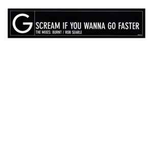 Geri Halliwell - Scream If You Wanna Go Faster (The Mixes: Burnt / Rob Searle)
