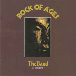 The Band - Rock Of Ages (The Band In Concert)