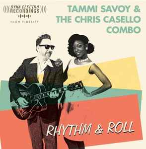 Tammi Savoy & The Chris Casello Combo - Rhythm & Roll album cover