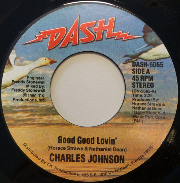 Charles Johnson – Good Good Lovin' / Don't Lose The Groove (1980 