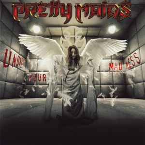 Undress Your Madness - Pretty Maids