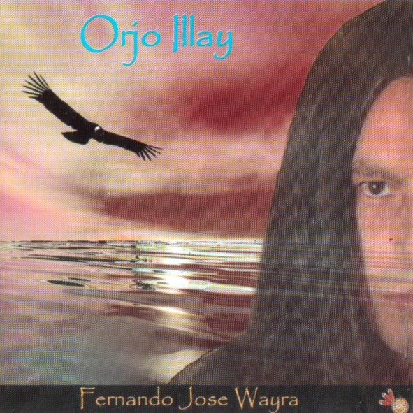 lataa albumi Fernando Jose Wayra - Orjo Illay