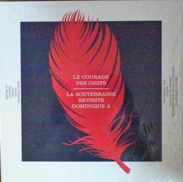 Album herunterladen Various - Le Courage Des Oisifs La Souterraine Revisite Dominique A