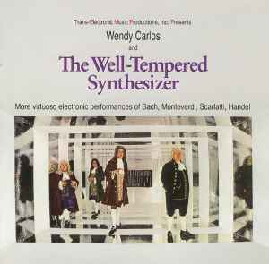Wendy Carlos - The Well-Tempered Synthesizer