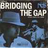 Nas - Bridging The Gap