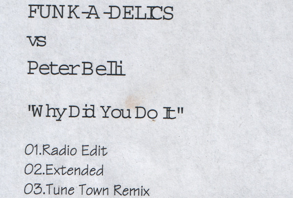 last ned album FunkADelics vs Peter Belli - Why Did You Do It