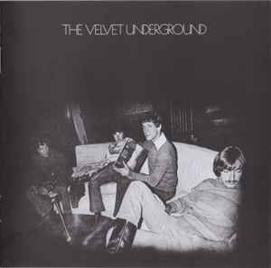 The Velvet Underground - The Velvet Underground - 45th Anniversary  [Remastered] -  Music