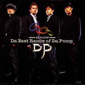 Da Pump - Da Best Remix Of Da Pump | Releases | Discogs