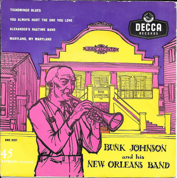 Bunk Johnson And His New Orleans Band – Tishomingo Blues (1956