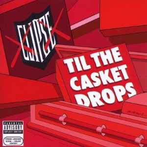 Clipse - Til The Casket Drops album cover