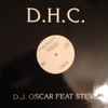 DJ Oscar* Feat. D.J. Steve* - Down On Me 