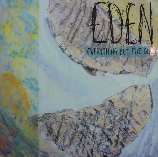 Everything But The Girl – Eden (1984, Textured, Vinyl) - Discogs