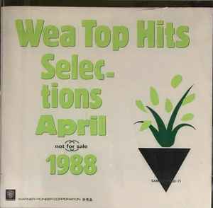 WEA Top Hits Selections April 1988 (1988, CD) - Discogs