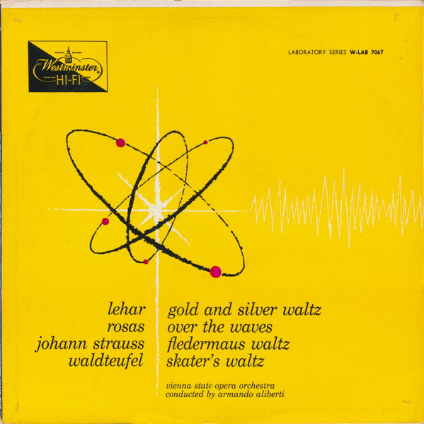 Lehar / Rosas / Johann Strauss / Waldteufel / Vienna State Opera Orchestra  / Armando Aliberti – Gold And Silver Waltz / Over The Waves / Fledermaus  Waltz / Skater's Waltz (1957, Vinyl) - Discogs