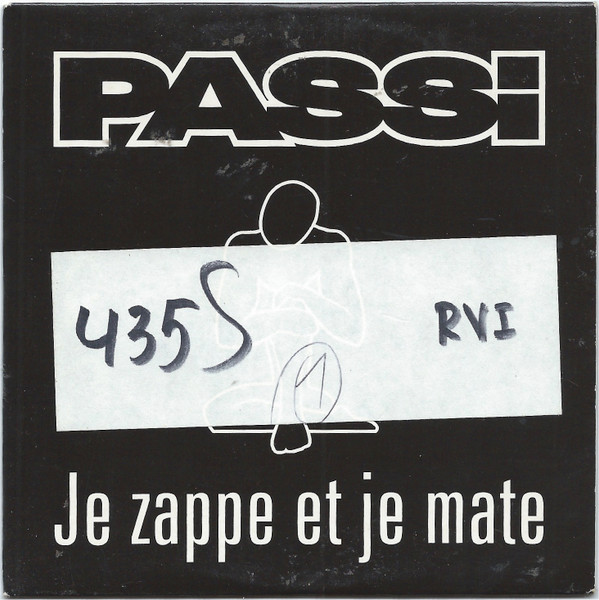 télécharger l'album Passi - Je Zappe Et Je Mate