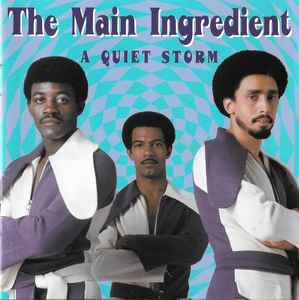 The Main Ingredient - A Quiet Storm album cover