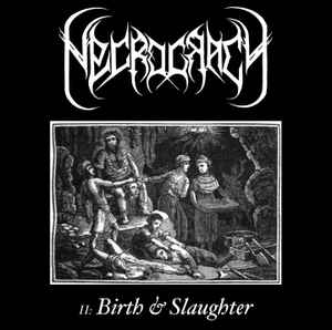 Necrocracy - II: Birth & Slaughter album cover