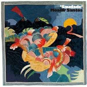 Moacir Santos – Saudade (1974, Vinyl) - Discogs