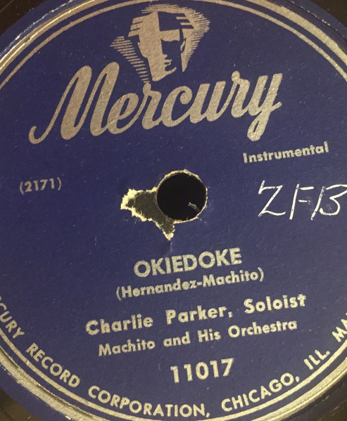 Charlie Parker – Mango Mangue / Okiedoke (1949, Vinyl) - Discogs