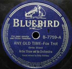 Artie Shaw And His Orchestra – Any Old Time / Back Bay Shuffle