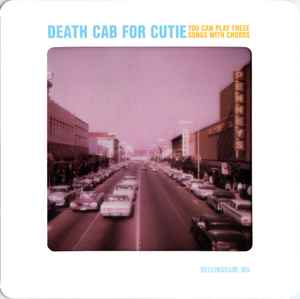 You Can Play These Songs With Chords - Death Cab For Cutie