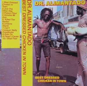 Dr. Alimantado – Best Dressed Chicken In Town (2017, Cassette