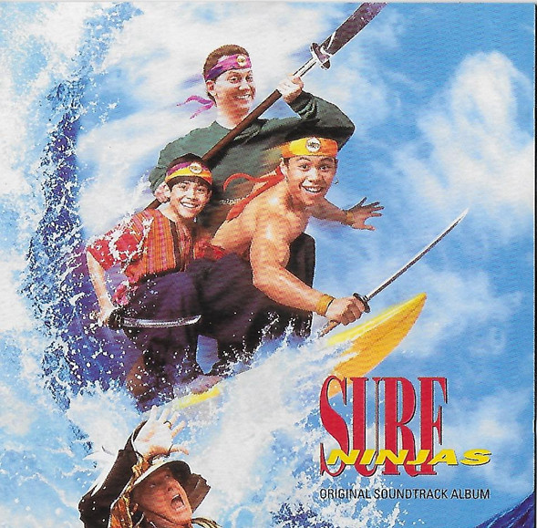 Various - Surf Ninjas - Original Soundtrack Album | Releases | Discogs