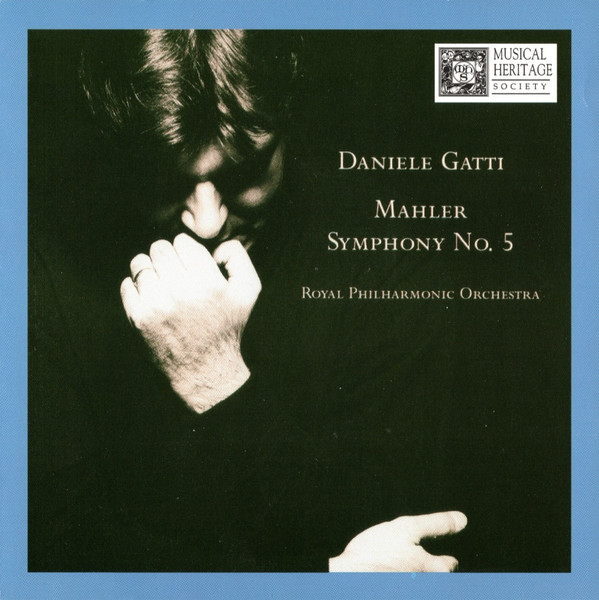 last ned album Mahler Daniele Gatti, Royal Philharmonic Orchestra - Mahler Symphony No 5