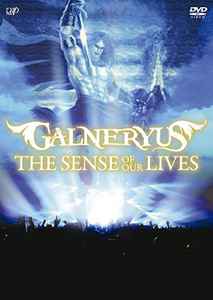 定番大人気GALNERYUS/THE SENSE OF OUR LIVES〈2枚組〉 ミュージック