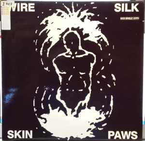 Wire - Silk Skin Paws album cover