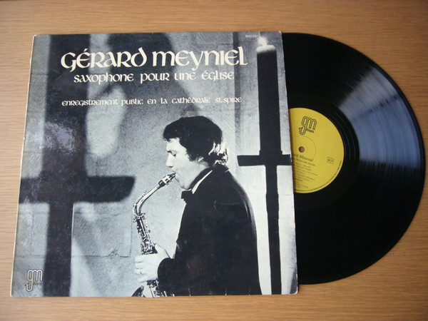 ladda ner album Gérard Meyniel Daniel François - Saxophone Pour Une Église
