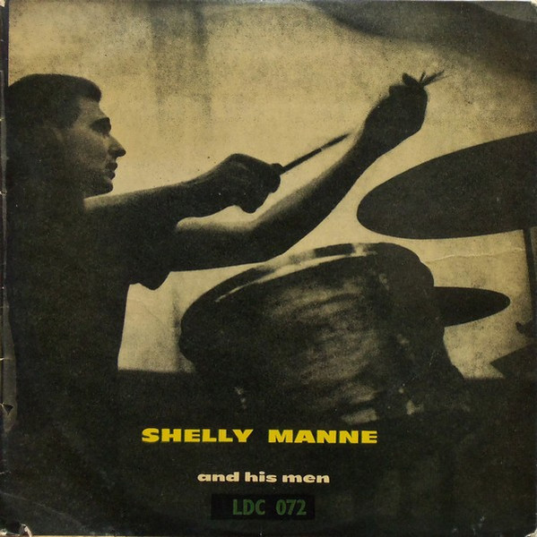 Shelly Manne And His Men – Shelly Manne And His Men (1953, Vinyl