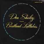 Cover of Don Shirley Plays Birdland Lullabies, 1960, Vinyl