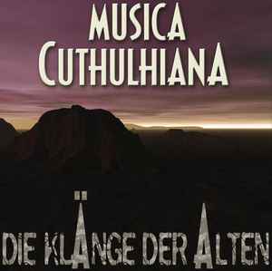 Musica Cthulhiana - Die Klänge Der Alten album cover