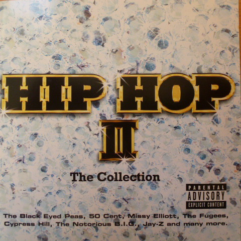 Hip Hop： the Collection II