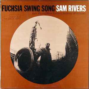 Sam Rivers - Fuchsia Swing Song album cover