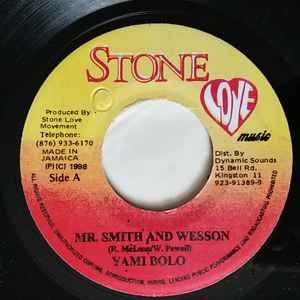 Yami Bolo - Mr. Smith And Wesson