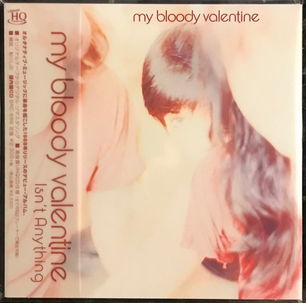 My Bloody Valentine – Isn't Anything (2021, UHQCD, CD) - Discogs