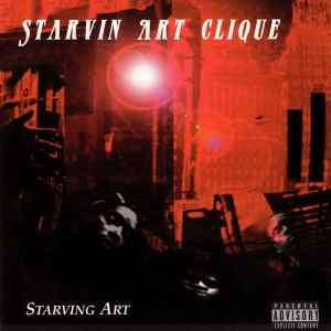 Starvin Art Clique - Starving Art