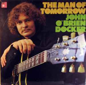 John O'Brien-Docker - The Man Of Tomorrow album cover