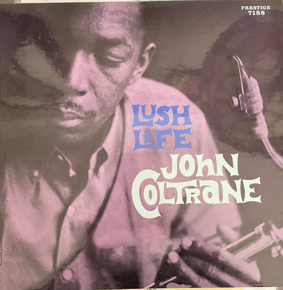 John Coltrane – Lush Life (2021, 180g, Vinyl) - Discogs