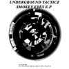 Underground Tacticz - Smokey Eyes E.P