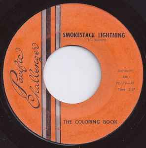 The Coloring Book – Smokestack Lightning / You Make Me Feel So Good (1966,  Vinyl) - Discogs