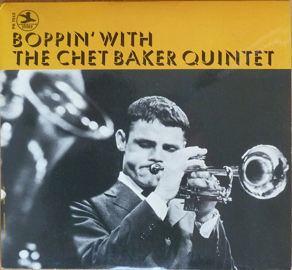The Chet Baker Quintet – Boppin' With The Chet Baker Quintet (1968