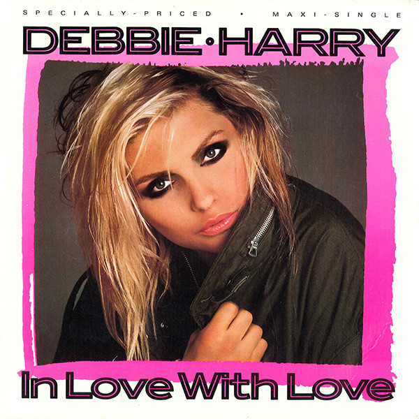 Debbie Harry – In Love With Love (1987, Allied Pressing, Vinyl