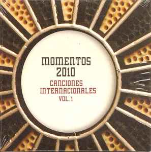 Momentos 2010 - Canciones Internacionales Vol. 1 - Various