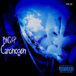 Big$P - Carcinogen album cover