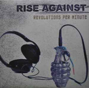 Revolutions Per Minute - Rise Against
