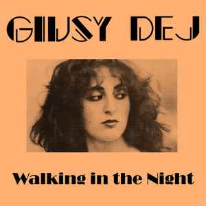 Giusy Dej - Walking In The Night album cover