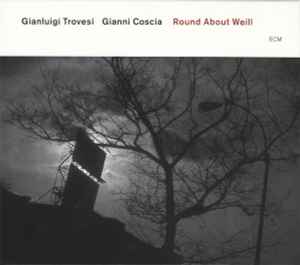 Gianluigi Trovesi - Round About Weill
